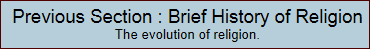 previous section : brief history of religion